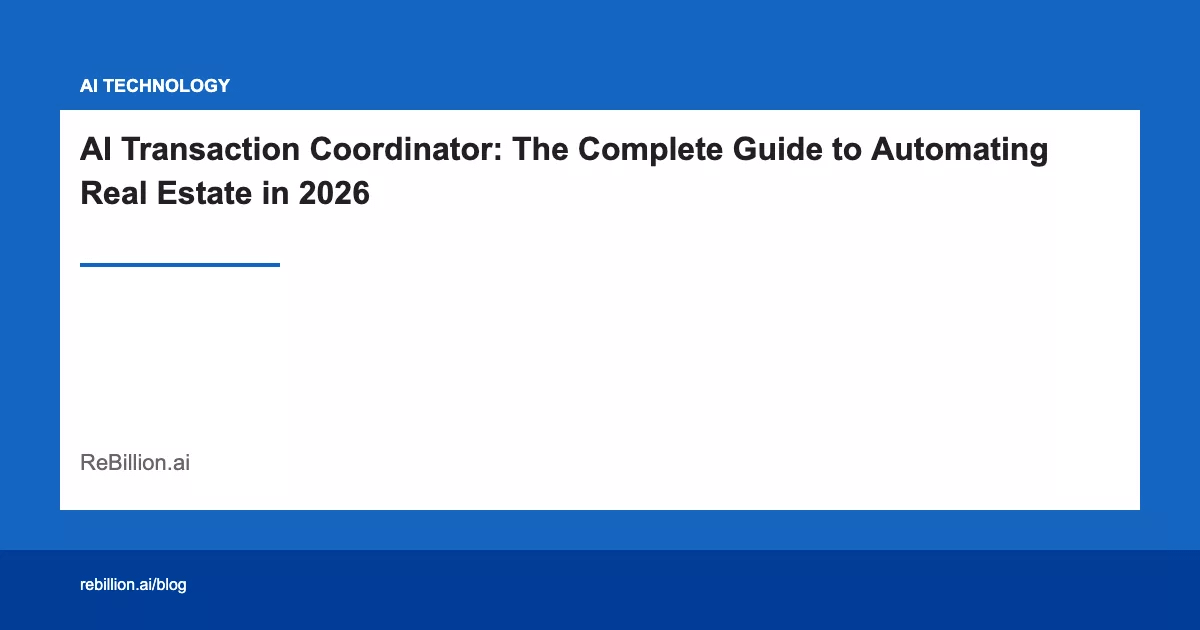 OG Image - AI Transaction Coordinator: The Complete Guide to Automating