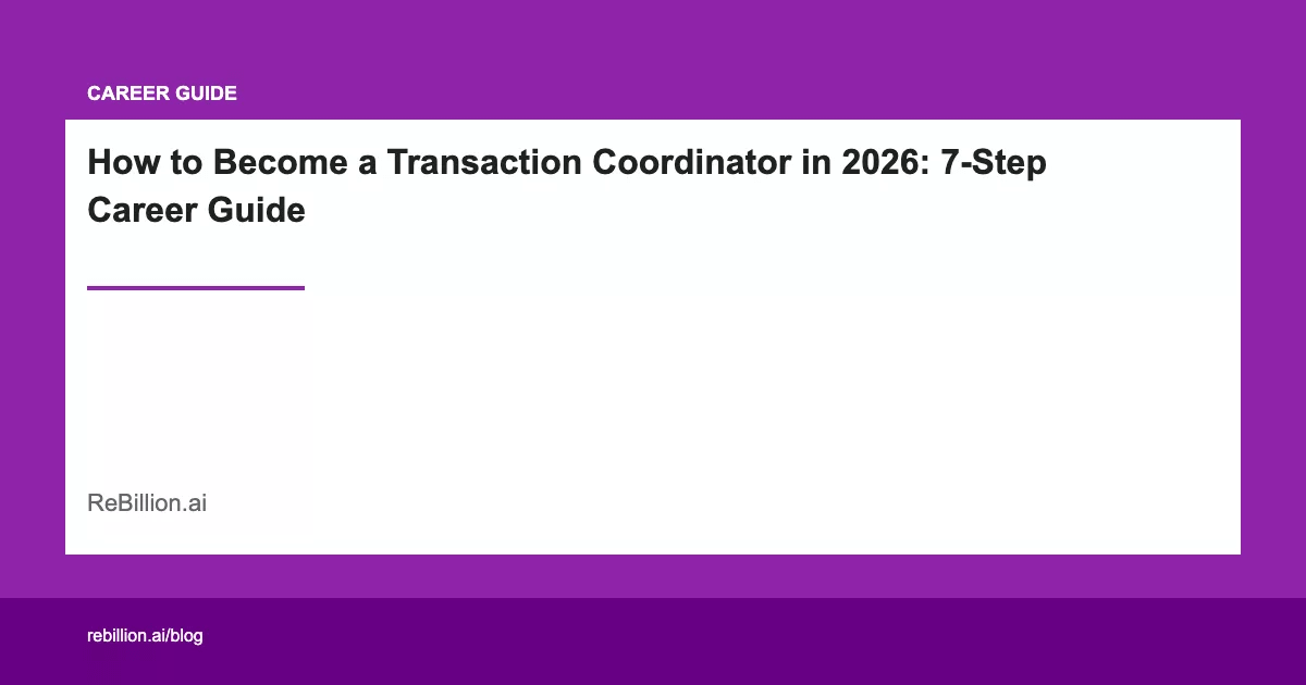 OG Image - How to Become a Transaction Coordinator in 2026: 7-Step Care