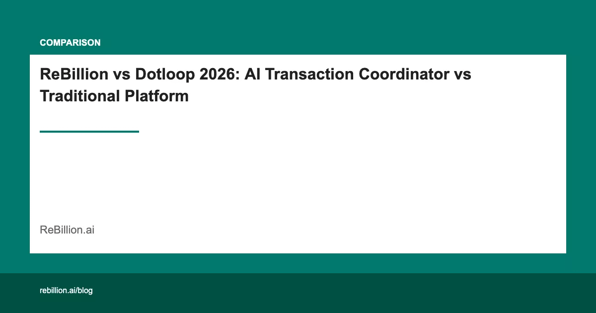 OG Image - ReBillion vs Dotloop 2026: AI Transaction Coordinator vs Tra
