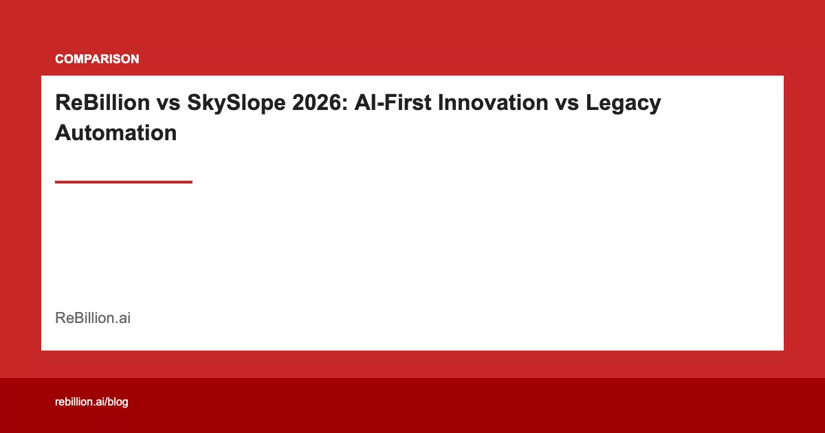 OG Image - ReBillion vs SkySlope 2026: AI-First Innovation vs Legacy Au